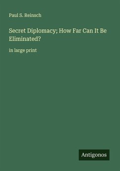 Cover Secret Diplomacy; How Far Can It Be Eliminated?