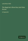 The Magician's Show Box; And Other Stories