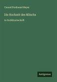 Die Hochzeit des Mönchs Die Hochzeit des Mönchs