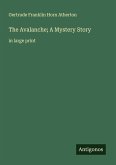 The Avalanche; A Mystery Story The Avalanche; A Mystery Story
