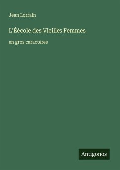 L'Éécole des Vieilles Femmes - Lorrain, Jean