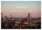 Leipzig - Stadtansichten zum Verlieben (Tischkalender 2026 DIN A5 quer), CALVENDO Monatskalender
