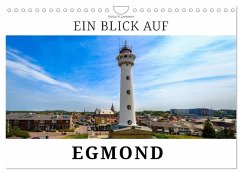 Ein Blick auf Egmond (Wandkalender 2026 DIN A4 quer), CALVENDO Monatskalender - Calvendo;W. Lambrecht, Markus