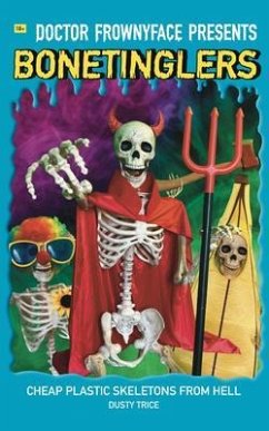 Cheap Plastic Skeletons From Hell (eBook, ePUB) - Trice, Dusty