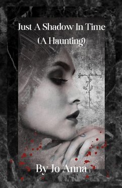 Cover Just A Shadow In Time (A Haunting)