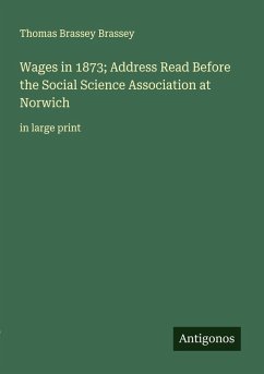 Cover Wages in 1873; Address Read Before the Social Science Association at Norwich