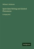 Spirit Slate Writing and Kindred Phenomena