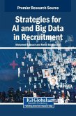 Strategies for AI and Big Data in Recruitment Strategies for AI and Big Data in Recruitment