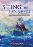 Seeing the Unseen Seeing the Unseen