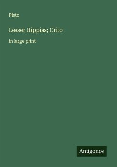 Lesser Hippias; Crito - Plato