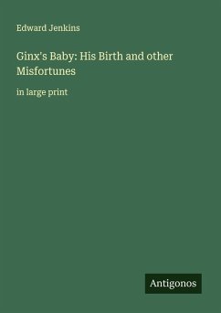 Cover Ginx's Baby: His Birth and other Misfortunes