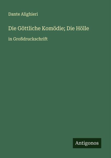 Die Göttliche Komödie; Die Hölle Die Göttliche Komödie; Die Hölle