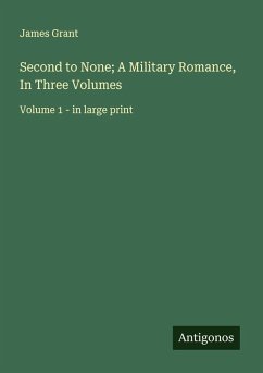 Cover Second to None; A Military Romance, In Three Volumes
