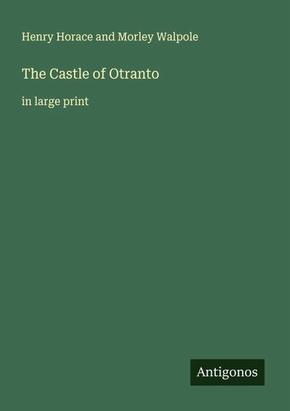 The Castle of Otranto The Castle of Otranto