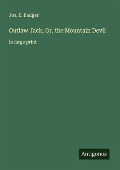 Cover Outlaw Jack; Or, the Mountain Devil