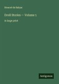 Droll Stories - Volume 1
