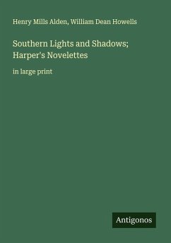 Cover Southern Lights and Shadows; Harper's Novelettes