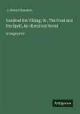 Vandrad the Viking; Or, The Feud and the Spell, An Historical Novel