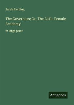 Cover The Governess; Or, The Little Female Academy