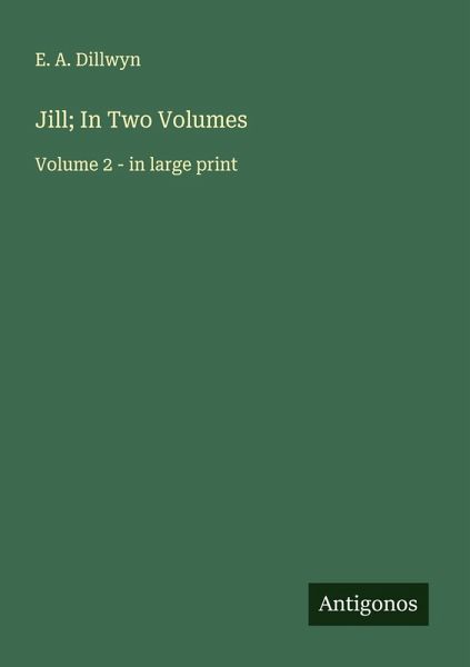 Jill; In Two Volumes