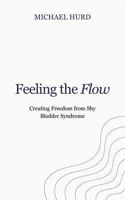 Feeling the Flow (eBook, ePUB)