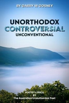 Cover Unorthodox - Controversial - Unconventional (eBook, ePUB)