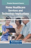 Home Healthcare Services and Technology Implications