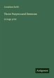 Three Prayers and Sermons - Bild 1
