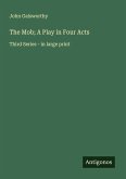 The Mob; A Play in Four Acts
