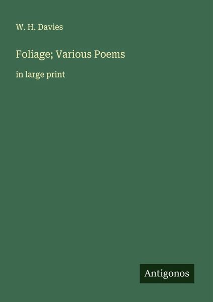 Foliage; Various Poems
