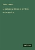 Le paillasson; M¿urs de province