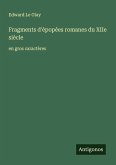 Fragments d'épopées romanes du XIIe siècle