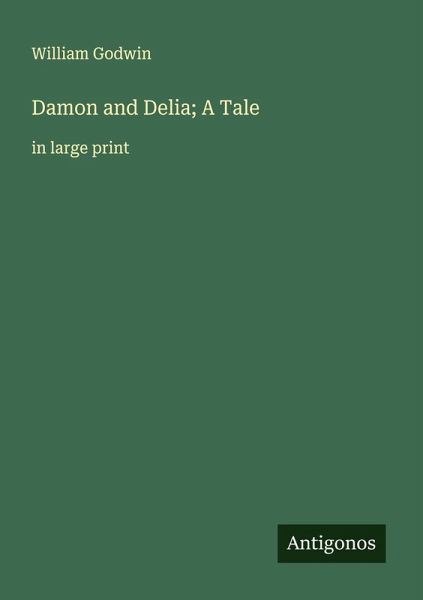 Damon and Delia; A Tale