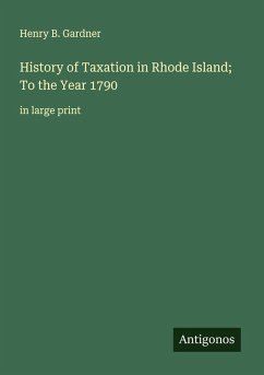 Cover History of Taxation in Rhode Island; To the Year 1790