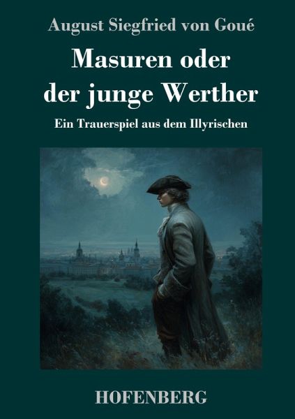 Masuren oder der junge Werther Masuren oder der junge Werther