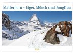 Matterhorn - Eiger, Mönch und Jungfrau: Rund um die zeitlosen Gipfel (Wandkalender 2026 DIN A2 quer), CALVENDO Monatskalender Matterhorn - Eiger, Mönch und Jungfrau: Rund um die zeitlosen Gipfel (Wandkalender 2026 DIN A2 quer), CALVENDO Monatskalender