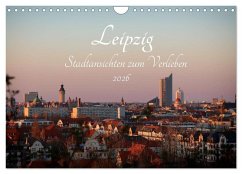 Cover Leipzig - Stadtansichten zum Verlieben (Wandkalender 2026 DIN A4 quer), CALVENDO Monatskalender