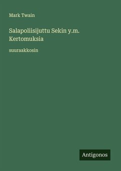 Cover Salapoliisijuttu Sekin y.m. Kertomuksia
