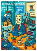 Robo-Champs: Witz trifft auf Chip (Wandkalender 2026 DIN A2 hoch), CALVENDO Monatskalender