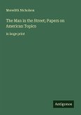 The Man in the Street; Papers on American Topics