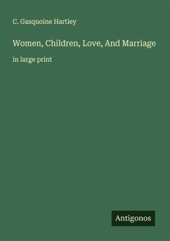 Women, Children, Love, And Marriage Cover Women, Children, Love, And Marriage