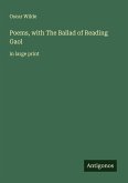 Poems, with The Ballad of Reading Gaol