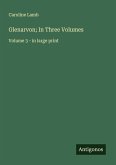 Glenarvon; In Three Volumes Glenarvon; In Three Volumes