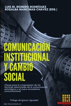 Comunicación institucional y cambio social. - Mancinas-Chávez, Rosalba; Hernández Padilla, Camila; González, María José Comunicación institucional y cambio social. - Mancinas-Chávez, Rosalba; Hernández Padilla, Camila; González, María José