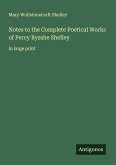 Notes to the Complete Poetical Works of Percy Bysshe Shelley