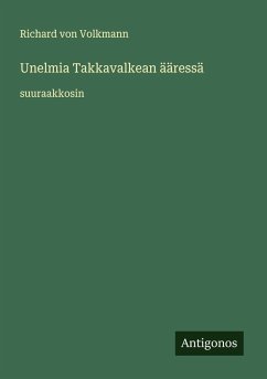 Cover Unelmia Takkavalkean ääressä