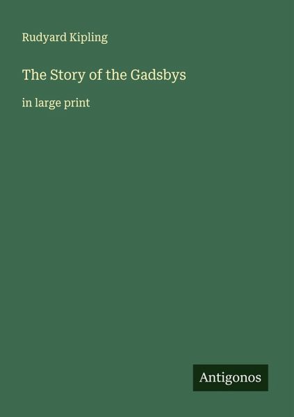 The Story of the Gadsbys The Story of the Gadsbys