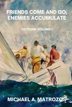 Cover Friends Come and Go; Enemies Accumulate - Volume I