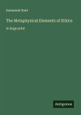 The Metaphysical Elements of Ethics The Metaphysical Elements of Ethics