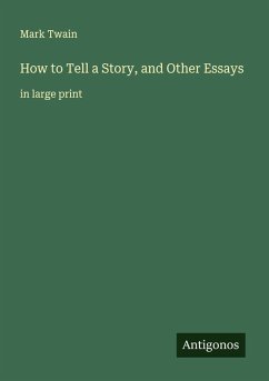 Cover How to Tell a Story, and Other Essays